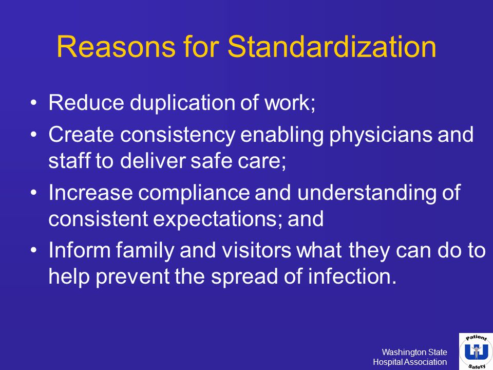 Reasons for Standardization