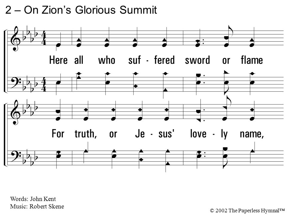 2 – On Zion’s Glorious Summit