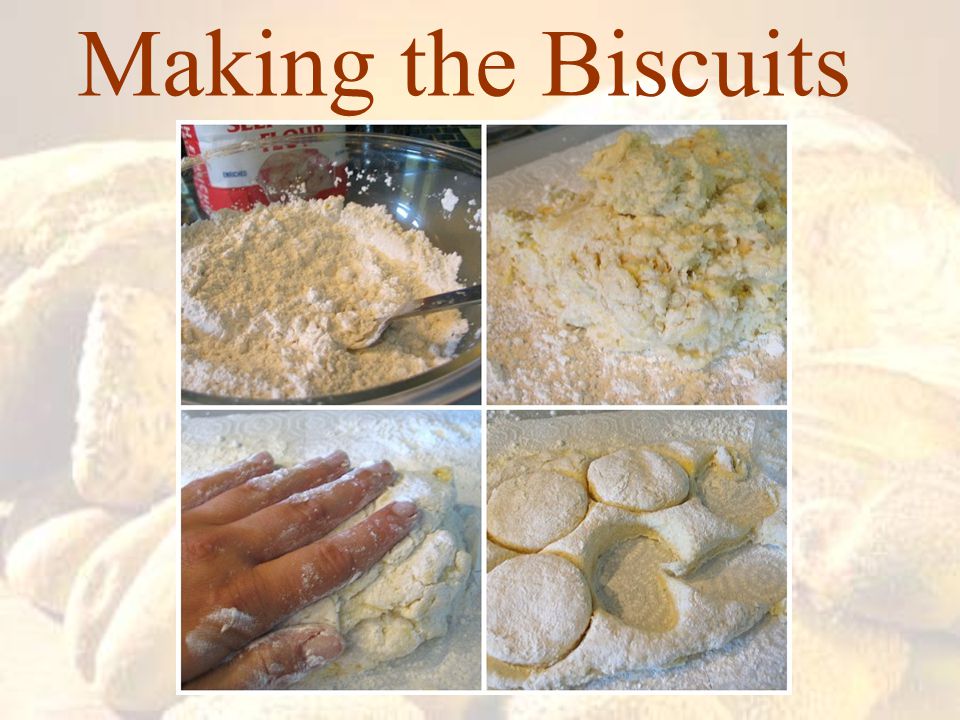 Making the Biscuits