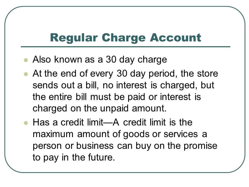 Regular Charge Account