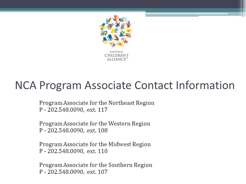NCA Program Associate Contact Information Program Associate for the Northeast Region. P , ext