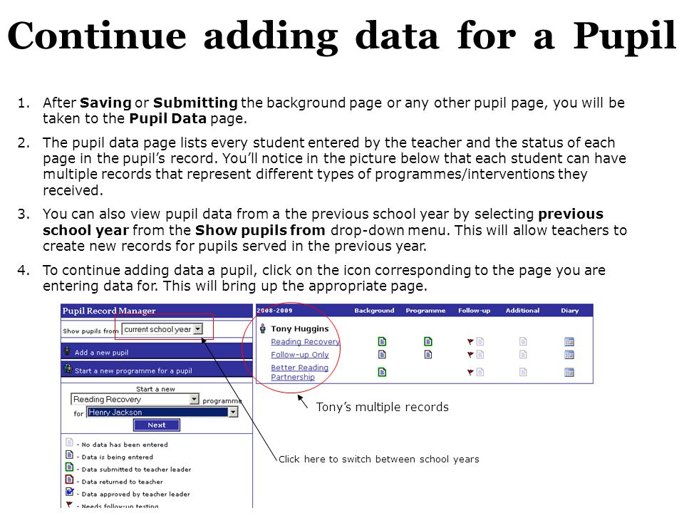 Continue adding data for a Pupil