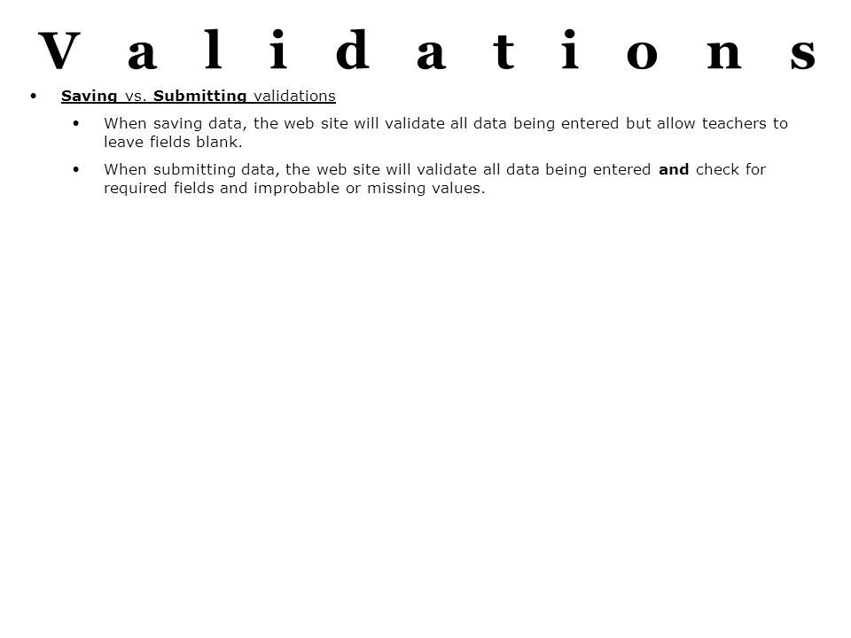 Validations Saving vs. Submitting validations