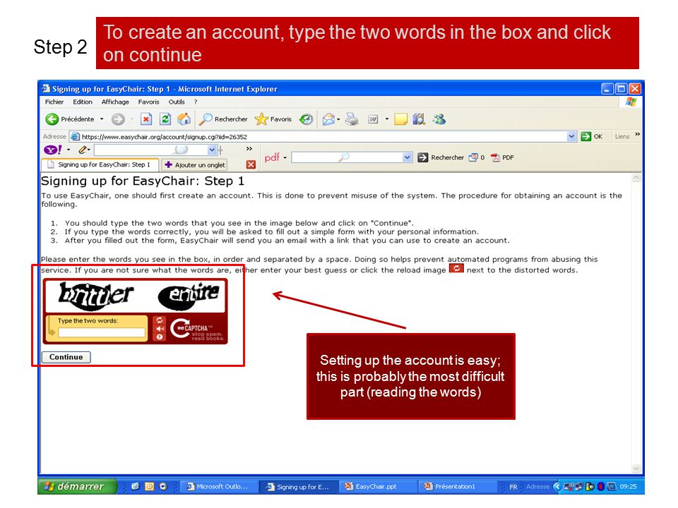 To create an account, type the two words in the box and click on continue
