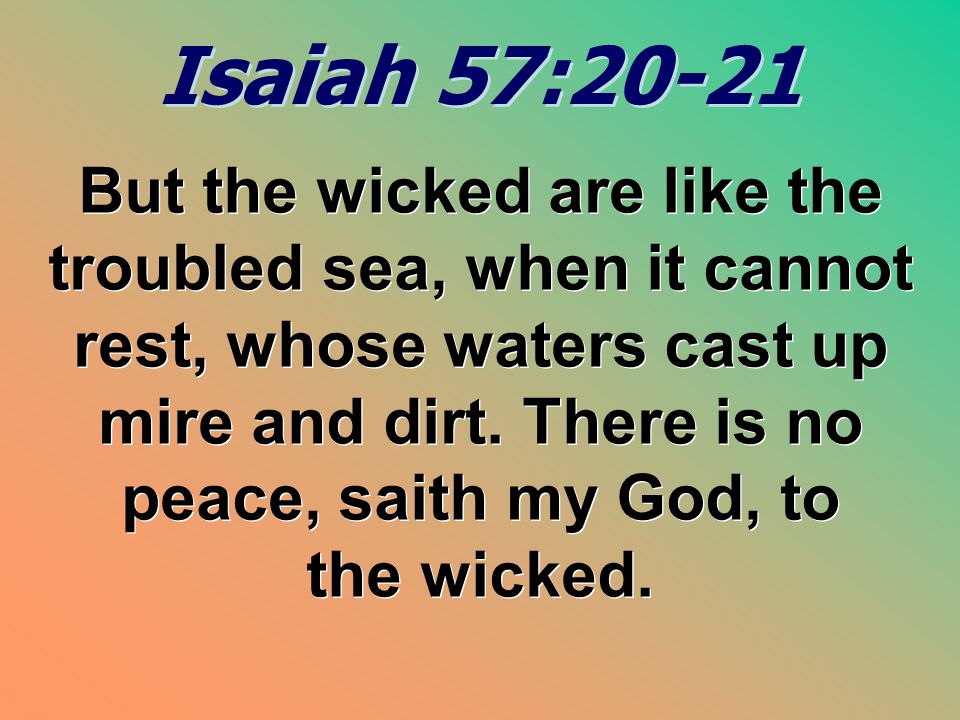 Isaiah 57:20-21