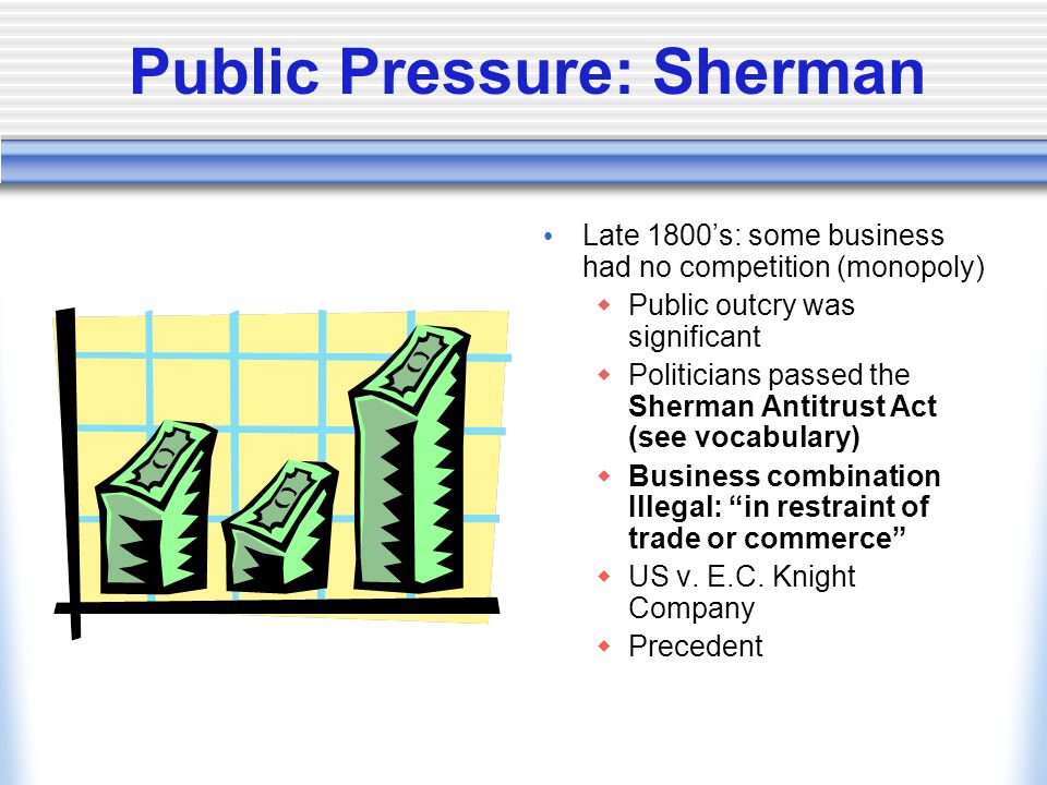Public Pressure: Sherman