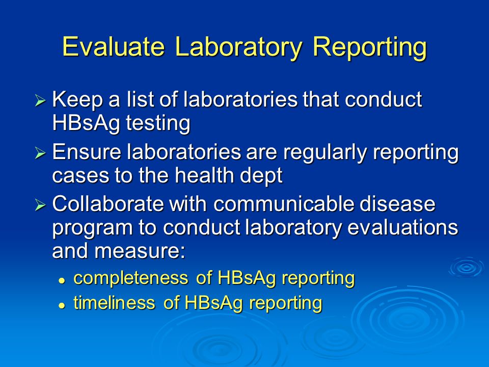 Evaluate Laboratory Reporting