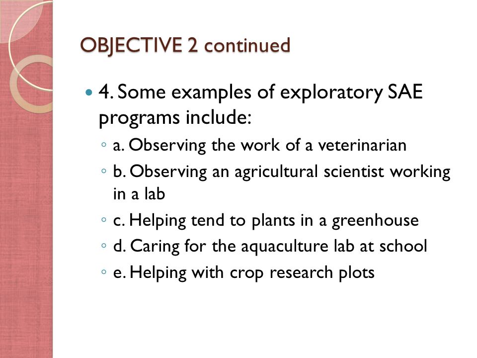4. Some examples of exploratory SAE programs include: