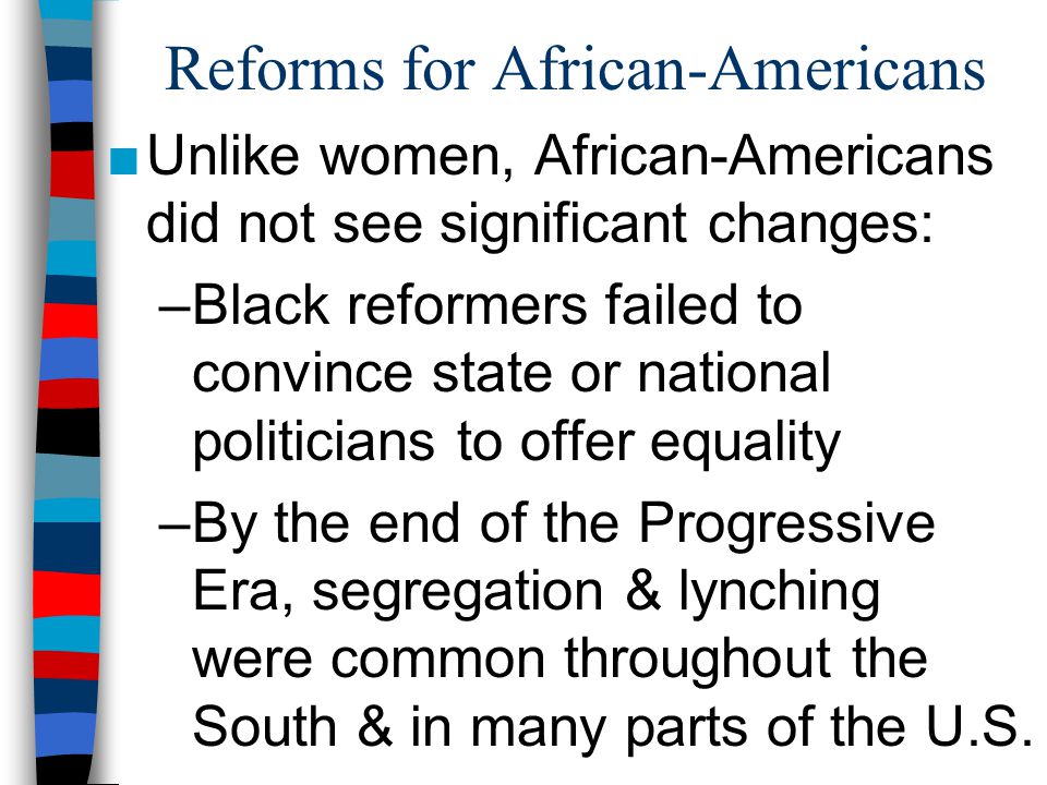 Reforms for African-Americans