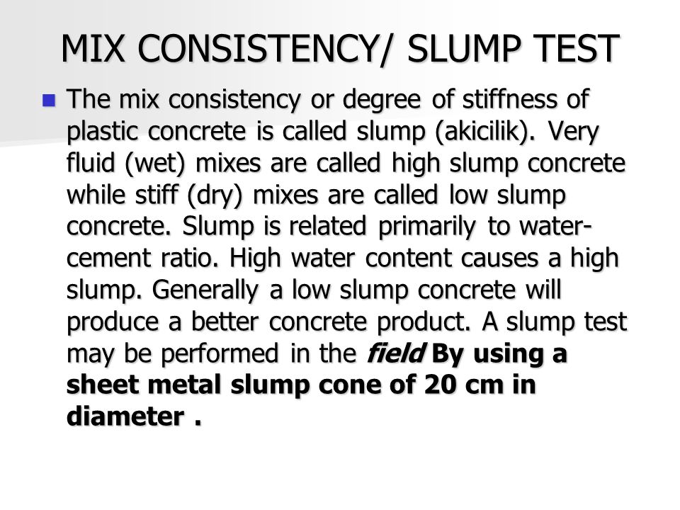 MIX CONSISTENCY/ SLUMP TEST
