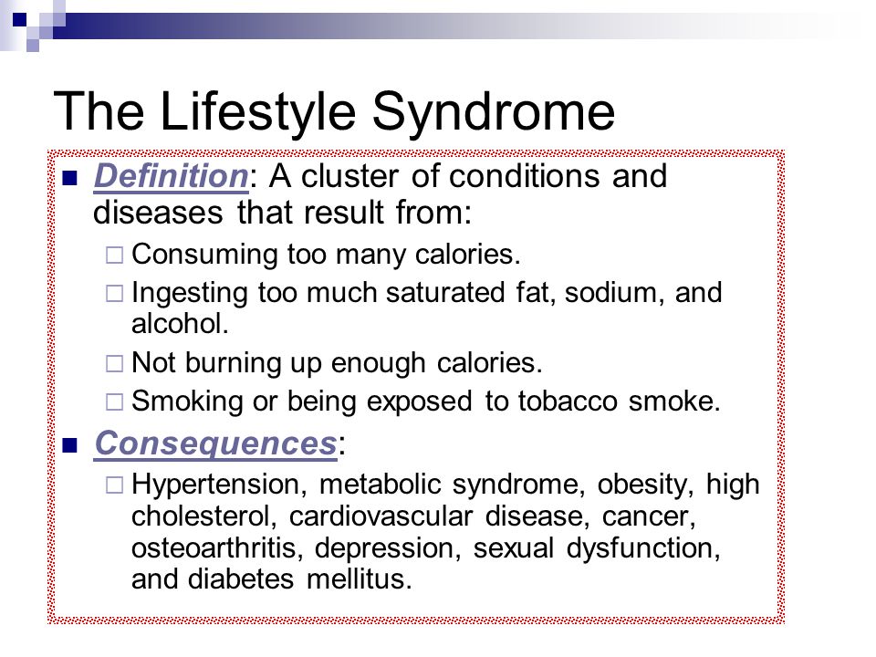 The Lifestyle Syndrome