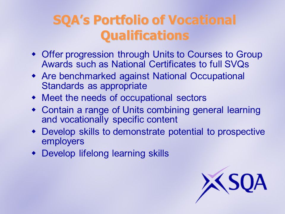 SQA’s Portfolio of Vocational Qualifications