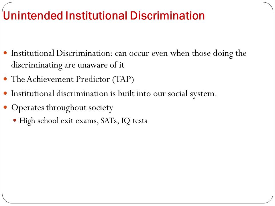 Unintended Institutional Discrimination