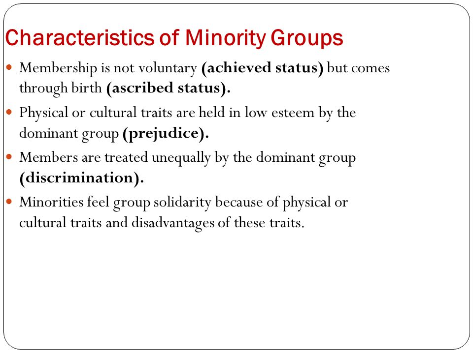 Characteristics of Minority Groups