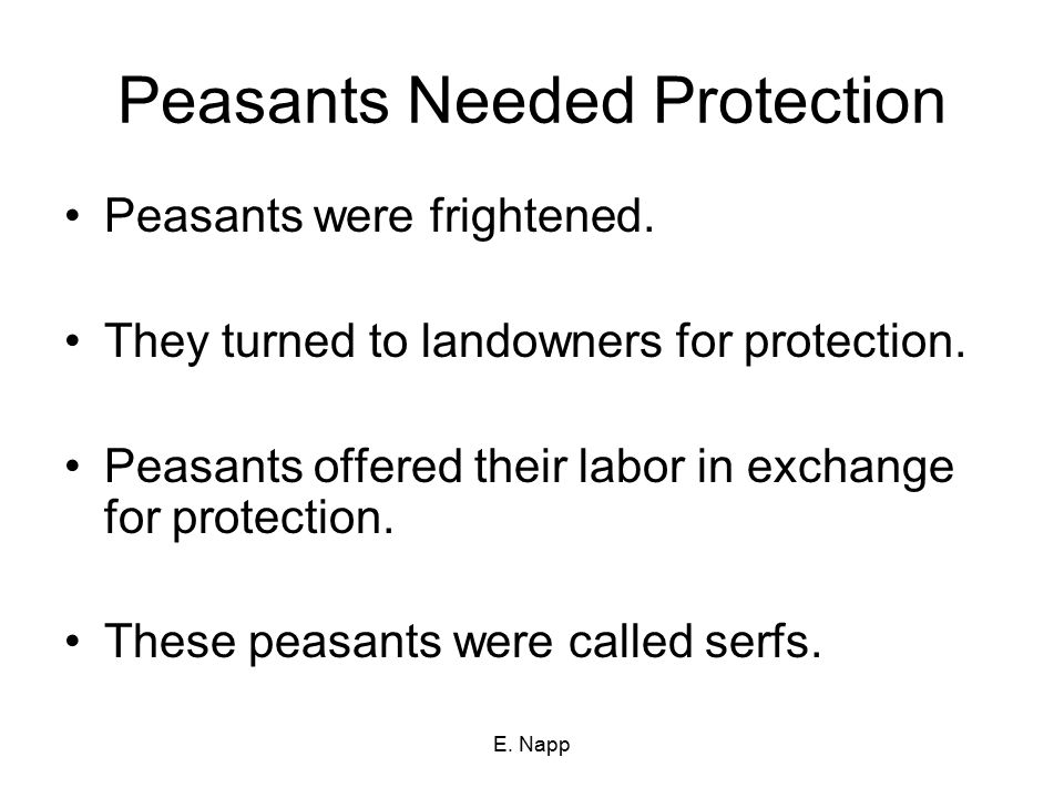 Peasants Needed Protection