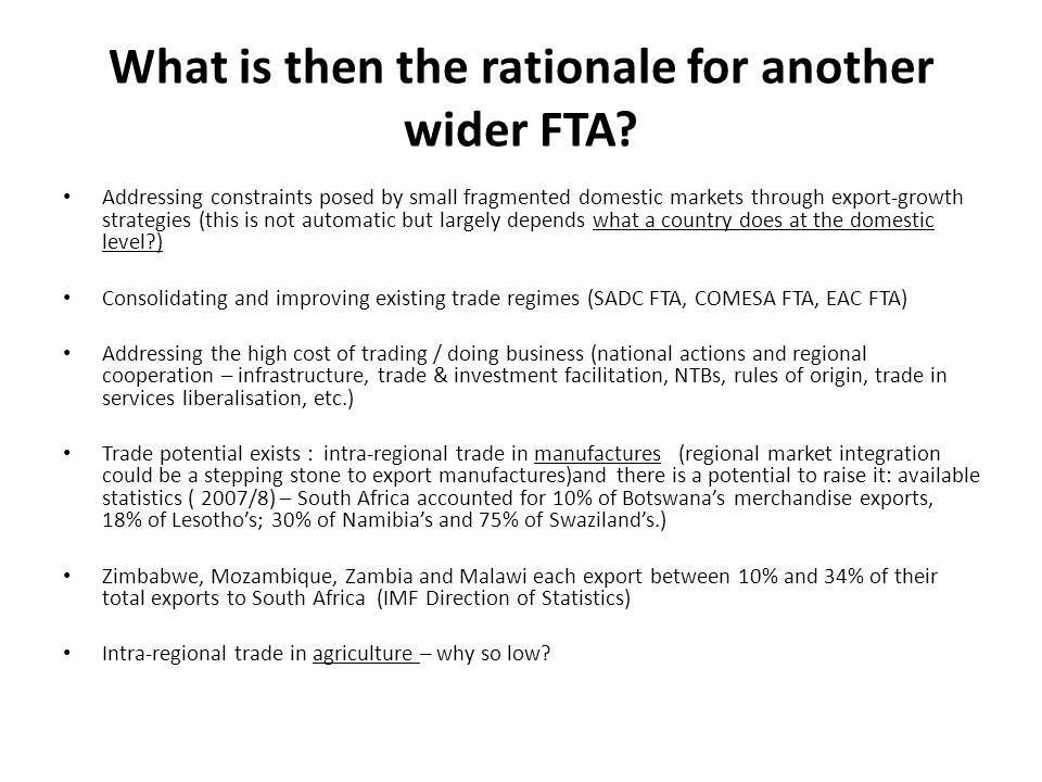 What is then the rationale for another wider FTA