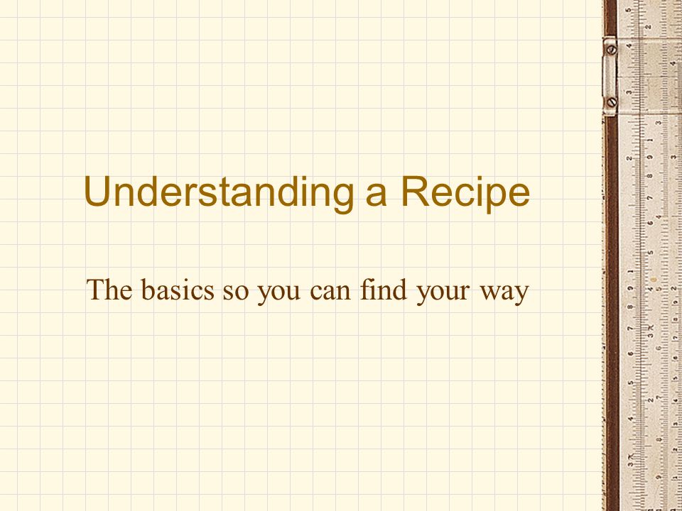 Understanding a Recipe
