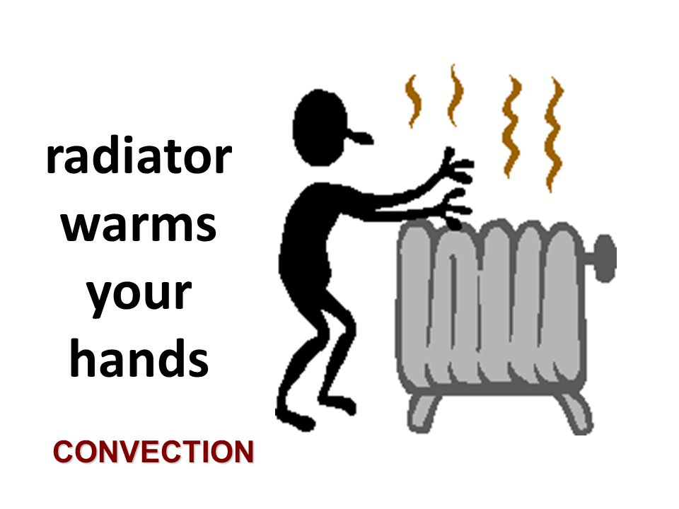 radiator warms your hands