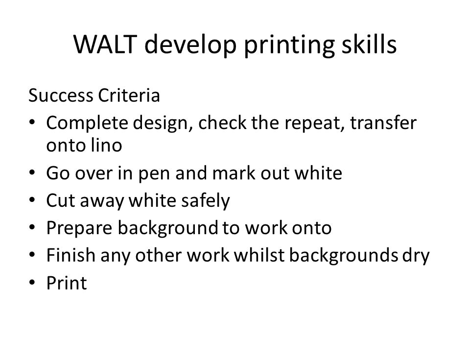 WALT develop printing skills