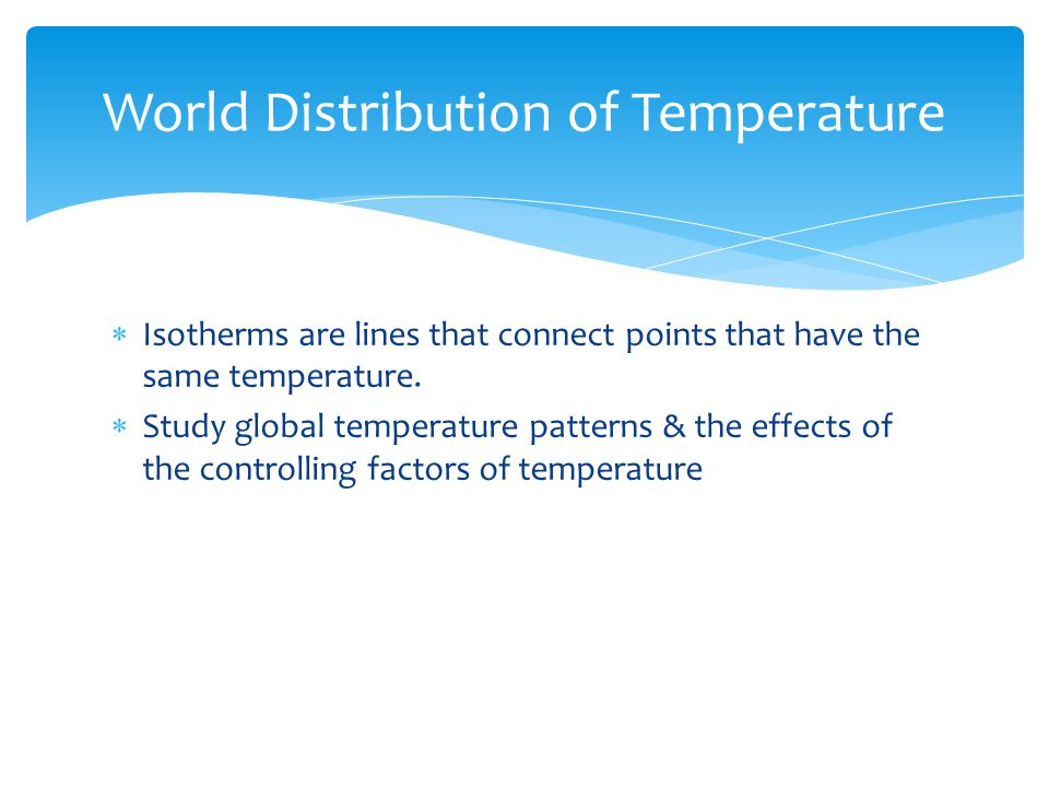 World Distribution of Temperature