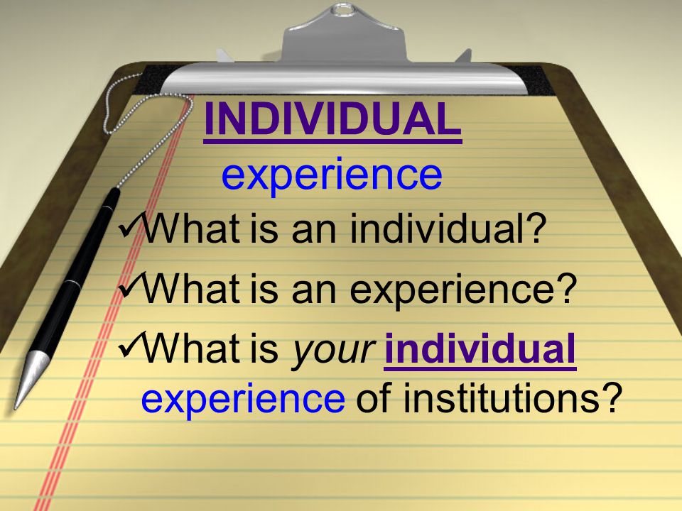 INDIVIDUAL experience