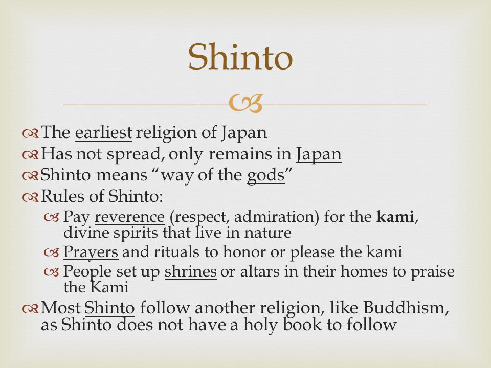 Shinto The earliest religion of Japan