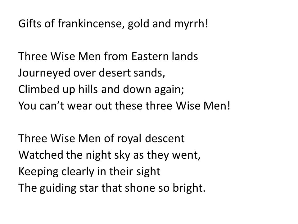 Gifts of frankincense, gold and myrrh