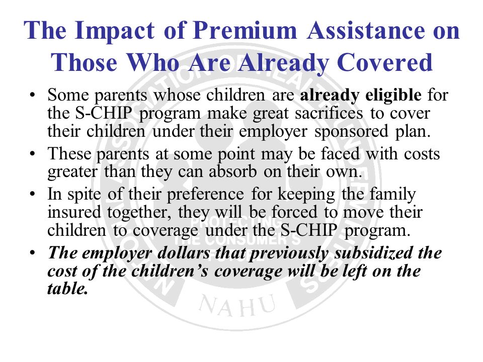 The Impact of Premium Assistance on Those Who Are Already Covered