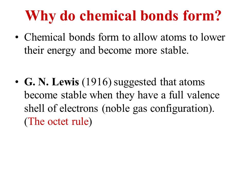 Why do chemical bonds form