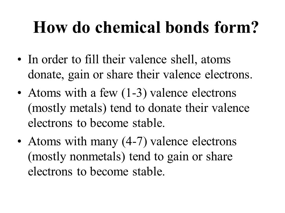 How do chemical bonds form