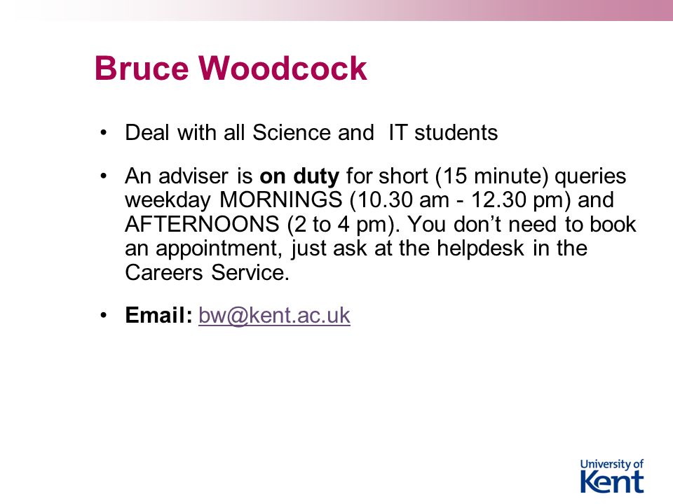 Bruce Woodcock Deal with all Science and IT students