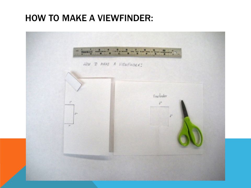 How to make a viewfinder: