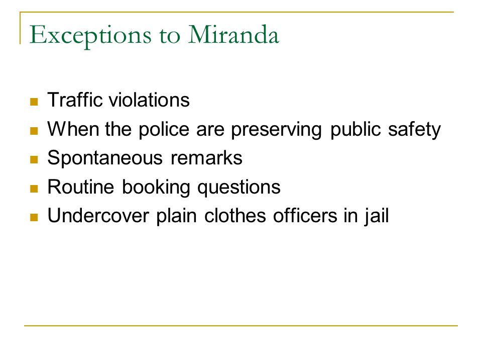 Exceptions to Miranda Traffic violations