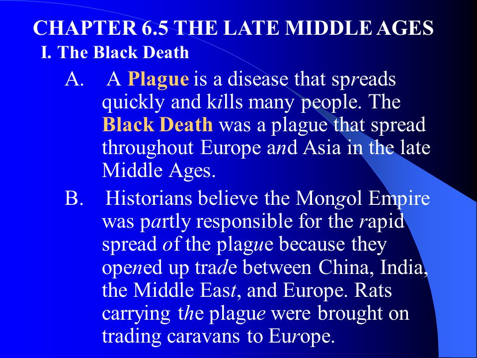 CHAPTER 6.5 THE LATE MIDDLE AGES