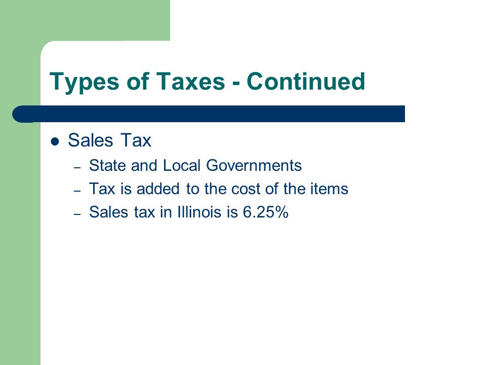 Types of Taxes - Continued