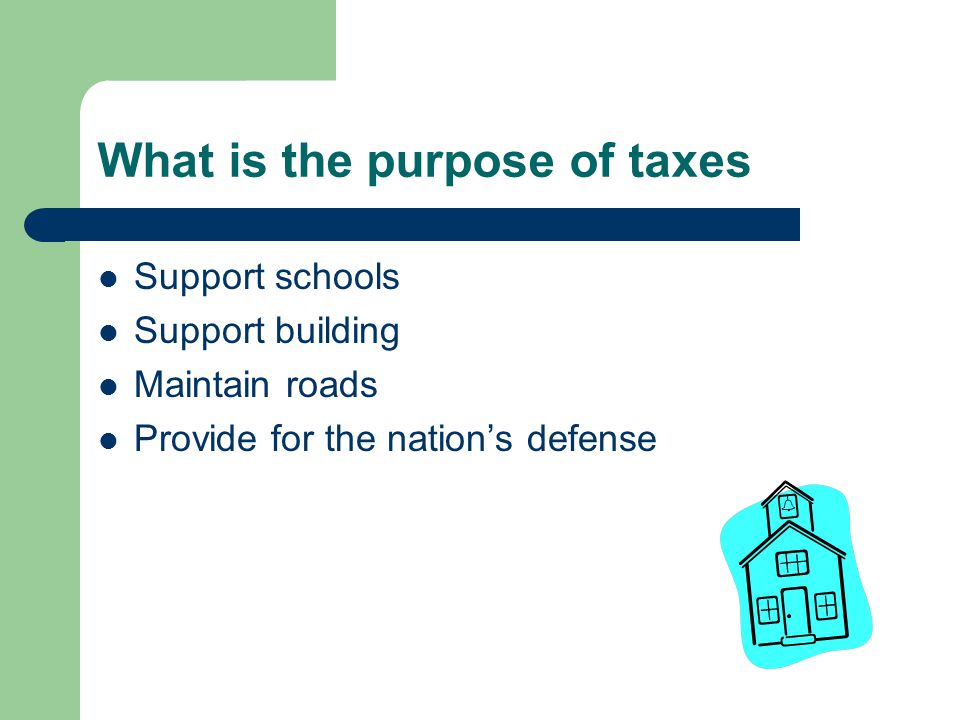 What is the purpose of taxes