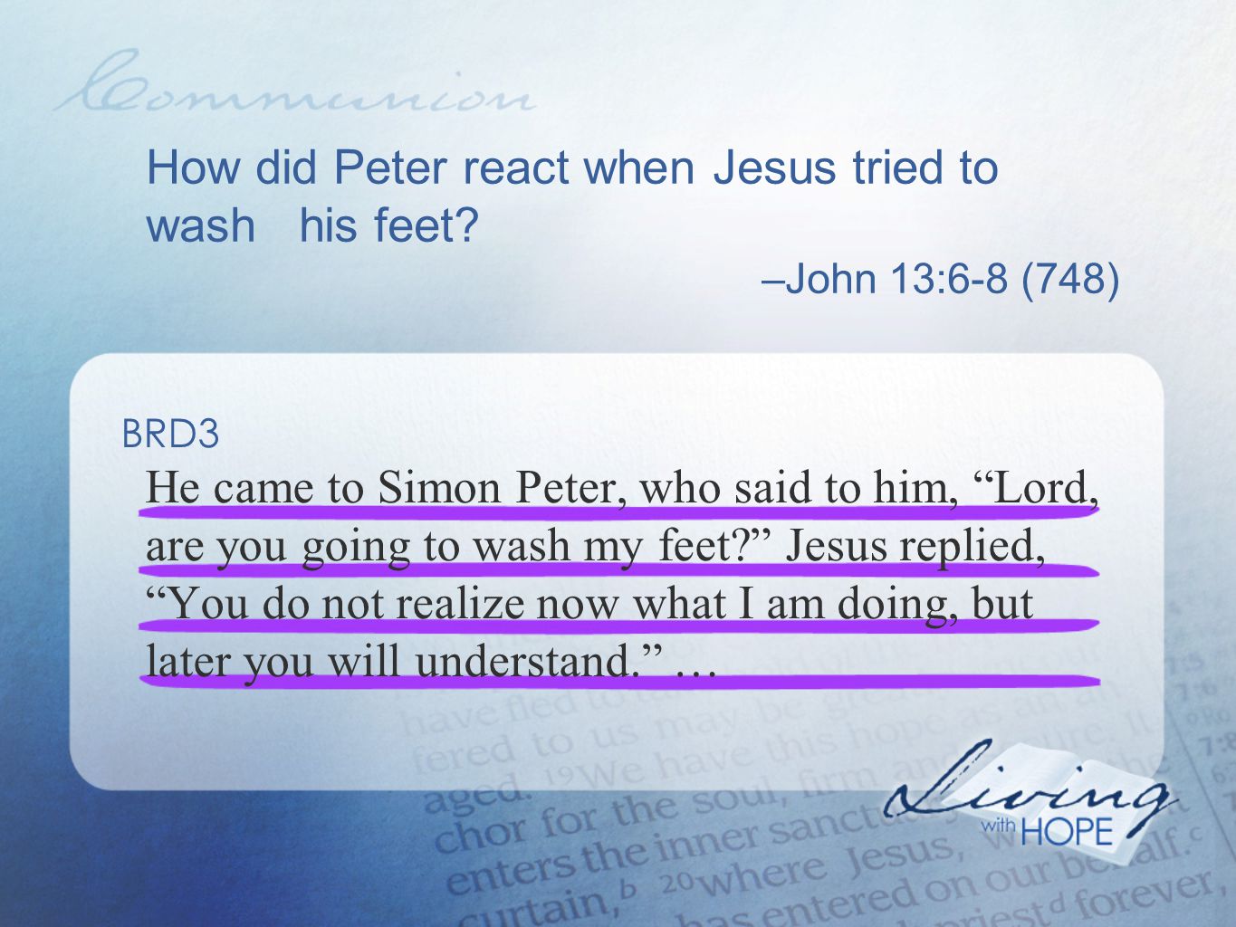 How did Peter react when Jesus tried to wash his feet