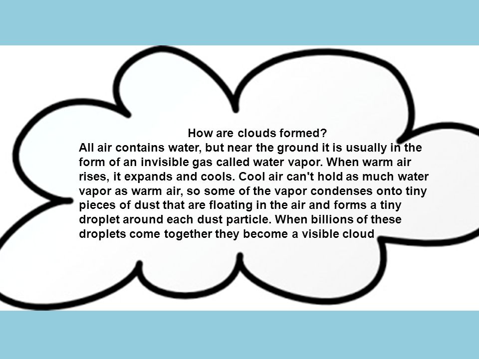 How are clouds formed