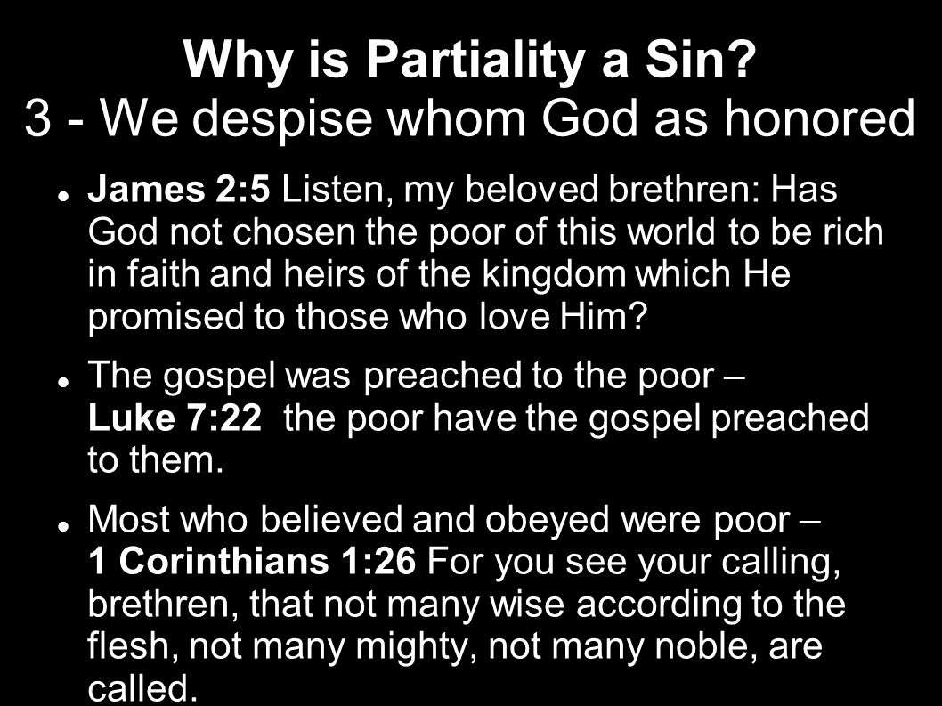 Why is Partiality a Sin 3 - We despise whom God as honored