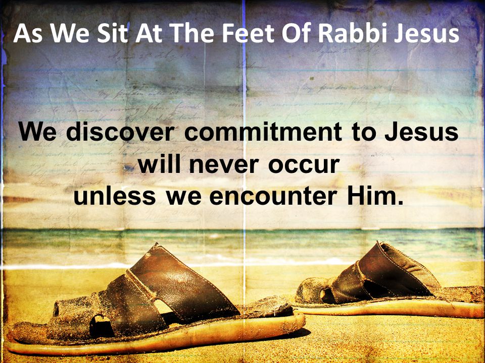 As We Sit At The Feet Of Rabbi Jesus