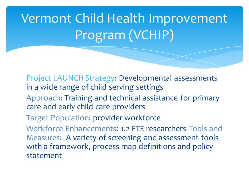 Vermont Child Health Improvement Program (VCHIP)