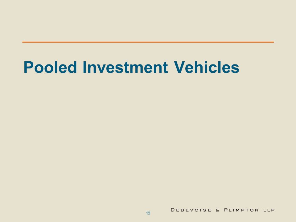 Pooled Investment Vehicles