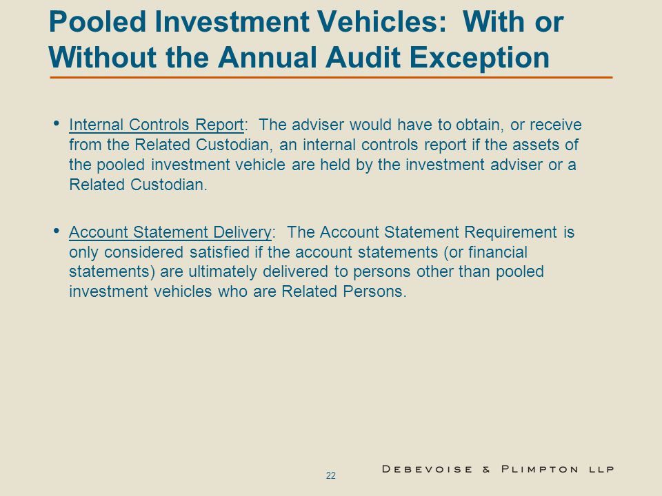 Pooled Investment Vehicles: With or Without the Annual Audit Exception