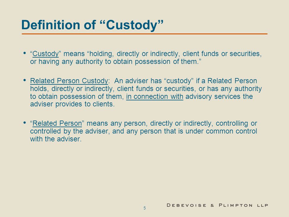 Definition of Custody