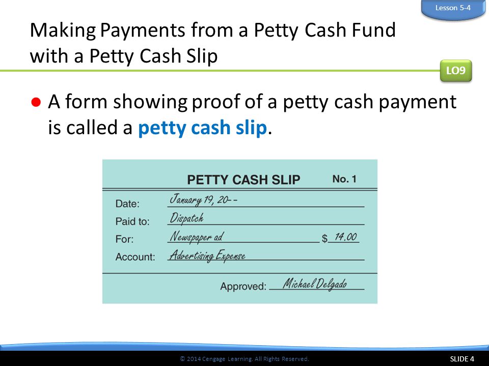 Making Payments from a Petty Cash Fund with a Petty Cash Slip