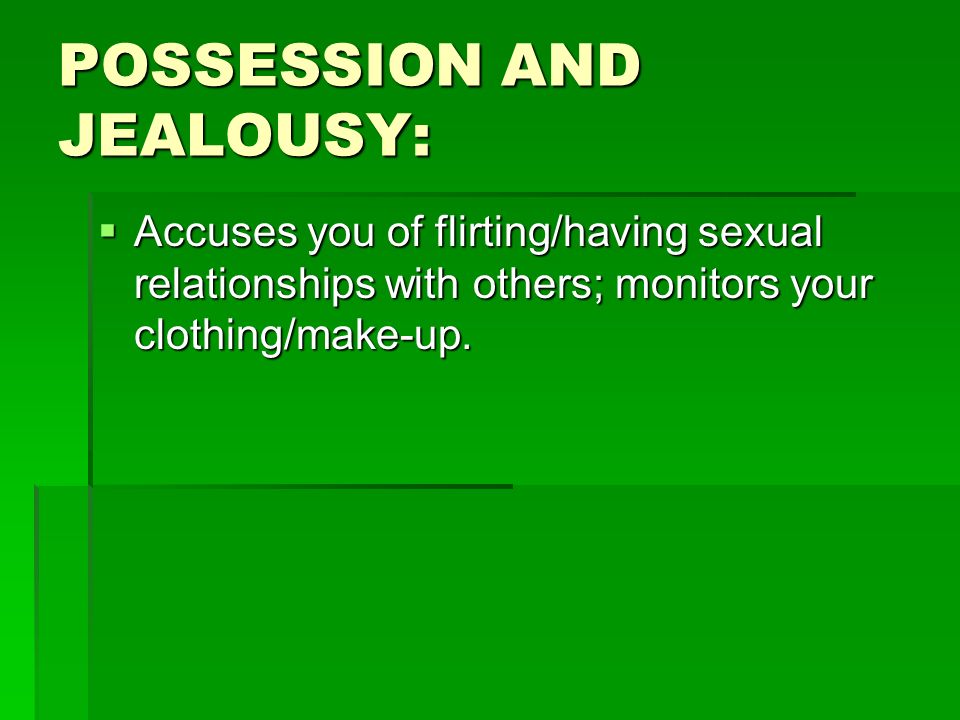 POSSESSION AND JEALOUSY: