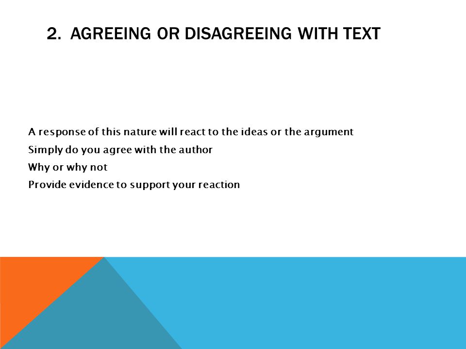 2. Agreeing or disagreeing with text