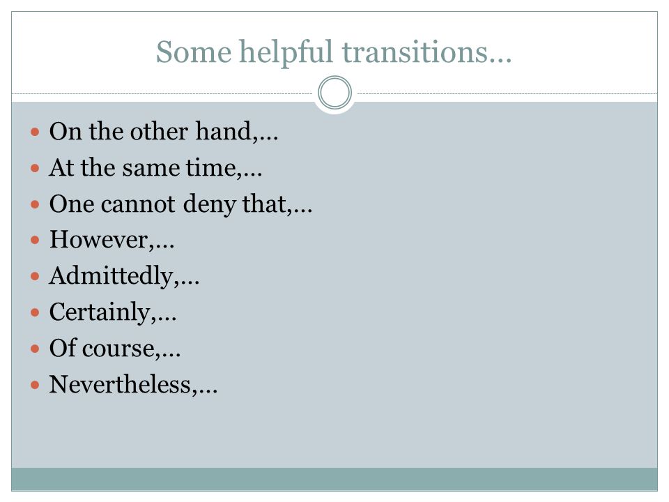 Some helpful transitions…