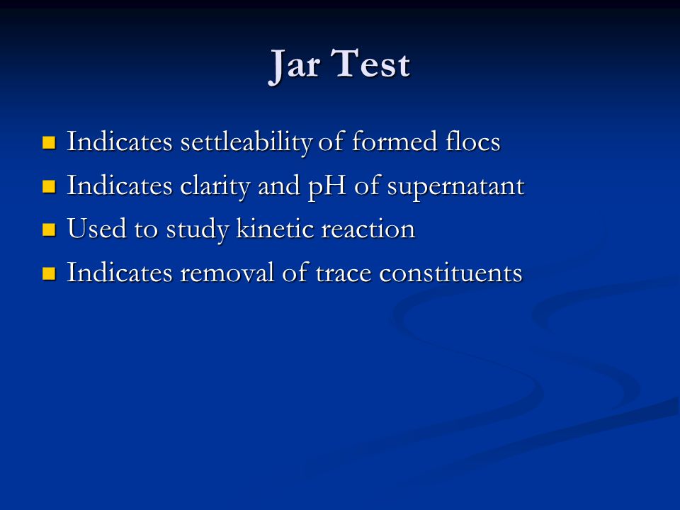 Jar Test Indicates settleability of formed flocs