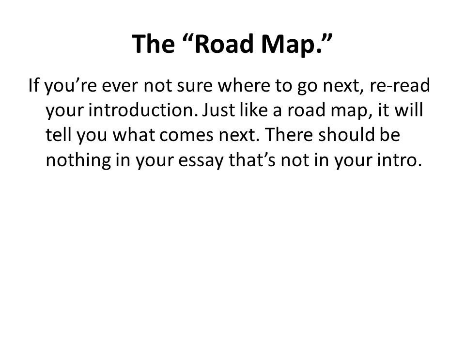 The Road Map.